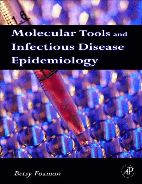 Betsy Foxman - Molecular Tools and Infectious Disease Epidemiology, E-bok. Tillgänglighet: Lägg i varukorg