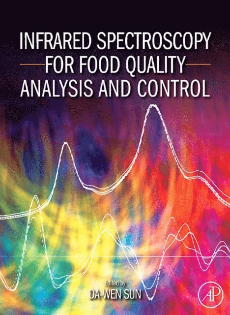 Da-Wen Sun - Infrared Spectroscopy for Food Quality Analysis and Control, E-bok