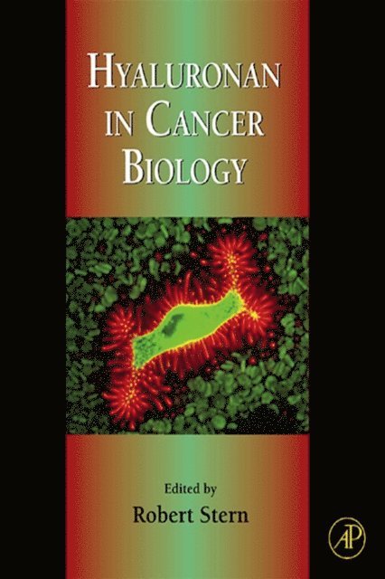 Robert Stern - Hyaluronan in Cancer Biology, E-bok