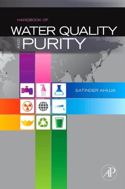 Satinder Ahuja - Handbook of Water Purity and Quality, E-bok