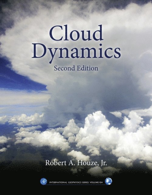 Robert A. Houze Jr. - Cloud Dynamics, E-bok