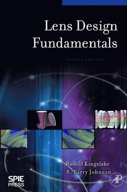 R. Barry Johnson, Rudolf Kingslake - Lens Design Fundamentals, E-bok