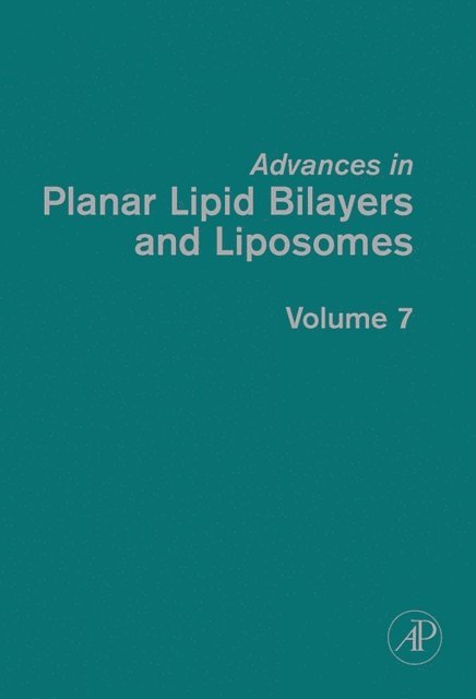A. Leitmannova Liu - Advances in Planar Lipid Bilayers and Liposomes, E-bok