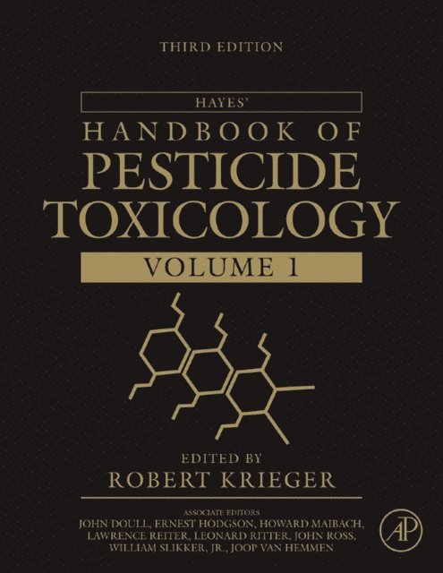 Hayes' Handbook of Pesticide Toxicology, E-bok