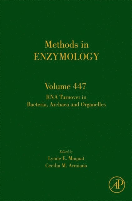 Cecilia Arraiano, Lynne E. Maquat - RNA Turnover in Bacteria, Archaea and Organelles, E-bok
