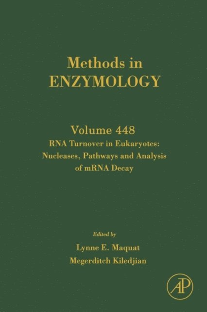 Megerditch Kiledjian, Lynne E. Maquat - RNA Turnover in Eukaryotes: Nucleases, Pathways and Analysis of mRNA Decay, E-bok