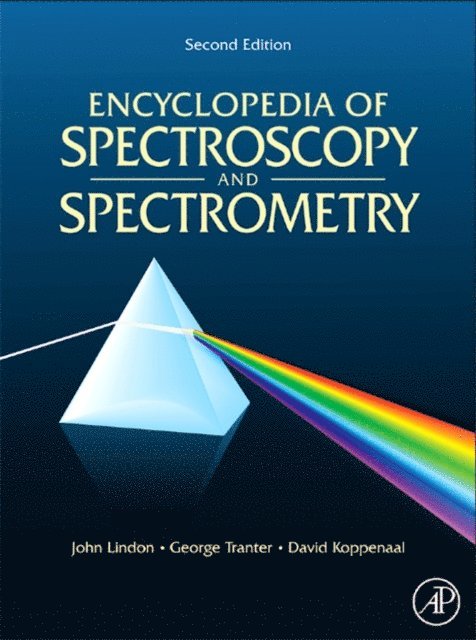 Encyclopedia of Spectroscopy and Spectrometry, E-bok