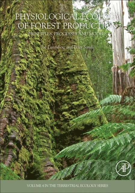 Peter Sands, J. J. Landsberg - Physiological Ecology of Forest Production, E-bok