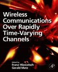 Wireless Communications Over Rapidly Time-Varying Channels