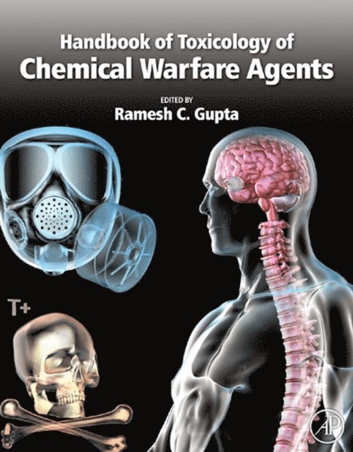 Ramesh C. Gupta - Handbook of Toxicology of Chemical Warfare Agents, E-bok
