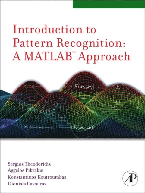 Dionisis Cavouras, Konstantinos Koutroumbas, Aggelos Pikrakis, Sergios Theodoridis - Introduction to Pattern Recognition, E-bok. Tillgänglighet: Lägg i varukorg