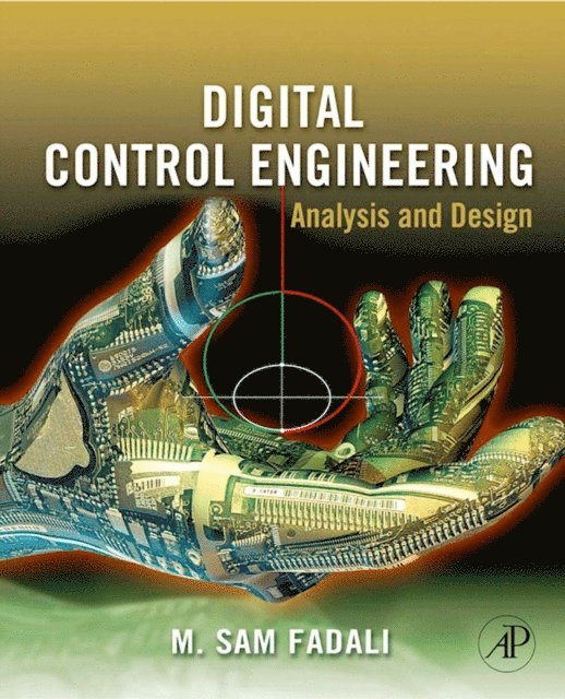 Antonio Visioli, M. Sami Fadali - Digital Control Engineering, E-bok