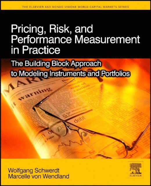 Marcelle von Wendland, Wolfgang Schwerdt - Pricing, Risk, and Performance Measurement in Practice, E-bok. Tillgänglighet: Lägg i varukorg