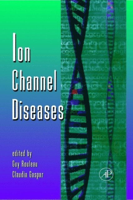 Ion Channel Diseases, E-bok