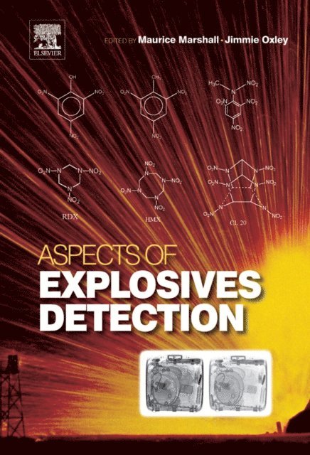 Jimmie C. Oxley, Maurice Marshall - Aspects of Explosives Detection, E-bok