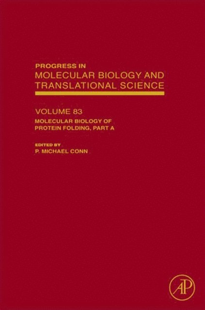P. Michael Conn - Molecular Biology of Protein Folding, Part A, E-bok