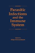 Parasitic Infections and the Immune System