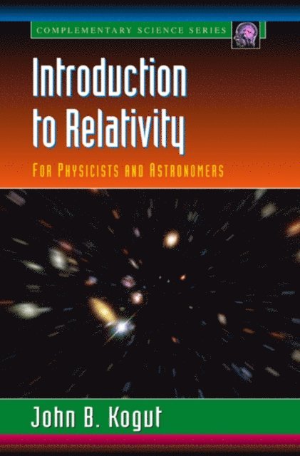 John B. Kogut - Introduction to Relativity, E-bok