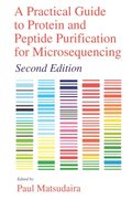 Practical Guide to Protein and Peptide Purification for Microsequencing