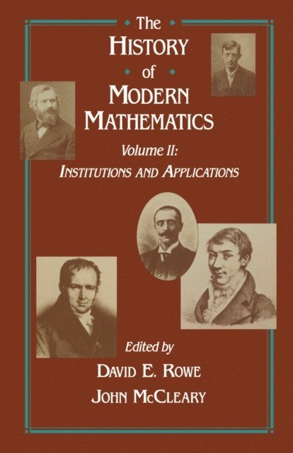 John McCleary, David E. Rowe - Institutions and Applications, E-bok