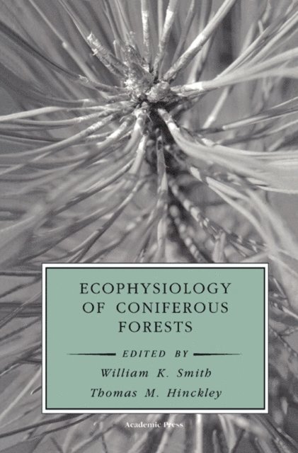 William K. Smith - Ecophysiology of Coniferous Forests, E-bok