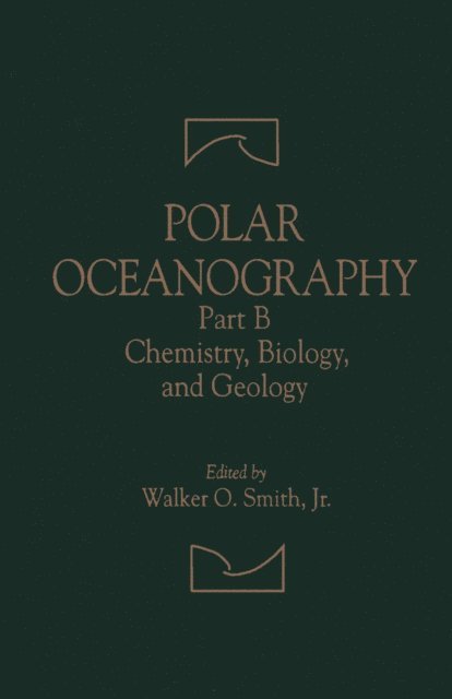Walker O. Smith Jr. - Polar Oceanography, E-bok