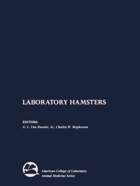 G. L. Van Hoosier Jr. - Laboratory Hamsters, E-bok