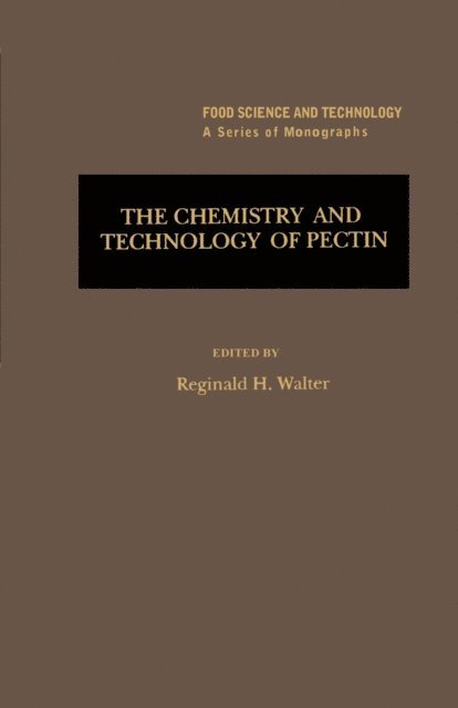 Reginald H. Walter - Chemistry and Technology of Pectin, E-bok