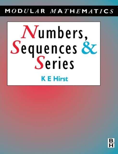 Keith Hirst - Numbers, Sequences and Series, E-bok