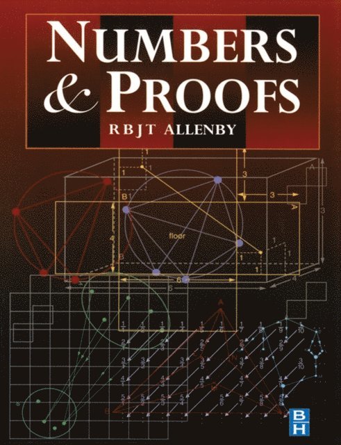 Reg Allenby - Numbers and Proofs, E-bok