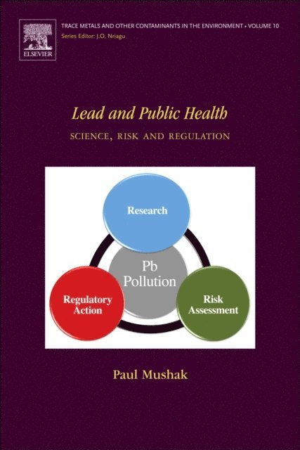 Paul Mushak - Lead and Public Health, E-bok