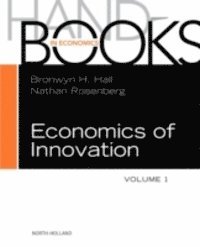 Nathan Rosenberg, Bronwyn H. Hall - Handbook of the Economics of Innovation, E-bok