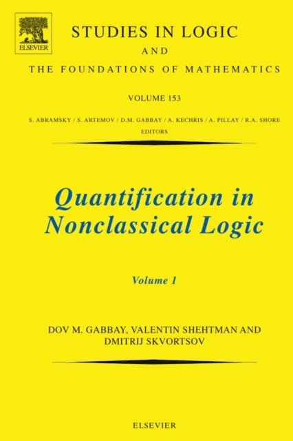 Valentin Shehtman, Dimitrij Skvortsov, Dov M. Gabbay - Quantification in Nonclassical Logic, E-bok