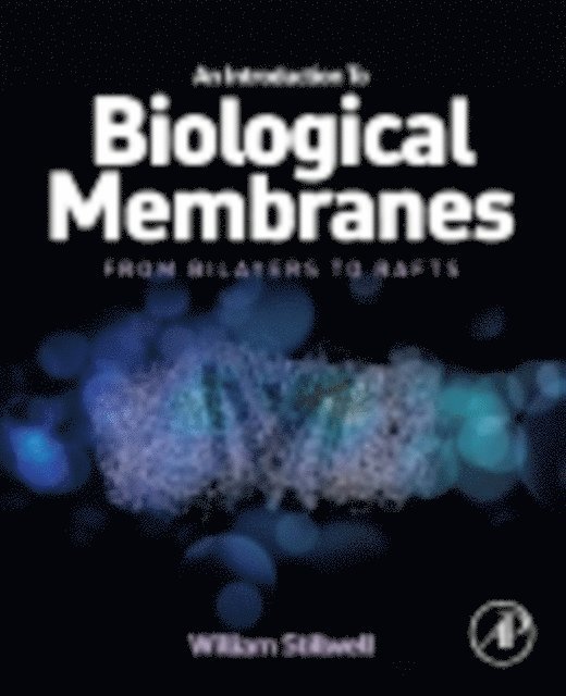 William Stillwell - Introduction to Biological Membranes, E-bok. Tillgänglighet: Lägg i varukorg