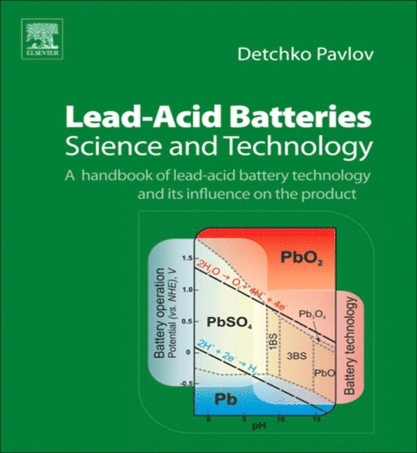 D. Pavlov - Lead-Acid Batteries: Science and Technology, E-bok