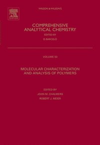Molecular Characterization and Analysis of Polymers