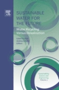 Andrea Schafer, Isabel C. Escobar - Sustainable Water for the Future, E-bok