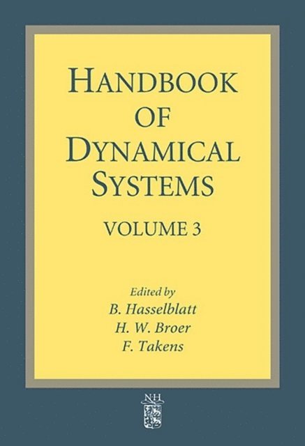 B. Hasselblatt, F. Takens, H. Broer - Handbook of Dynamical Systems, E-bok