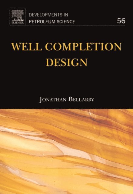 Jonathan Bellarby - Well Completion Design, E-bok