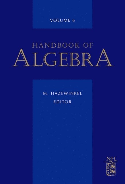 M. Hazewinkel - Handbook of Algebra, E-bok