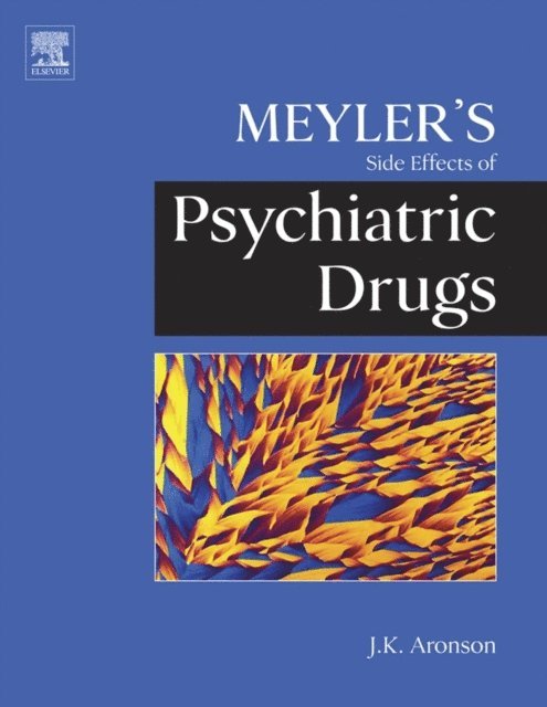 Jeffrey K. Aronson - Meyler's Side Effects of Psychiatric Drugs, E-bok