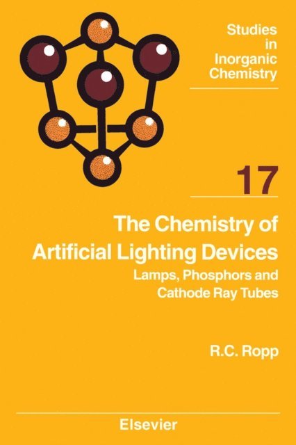Richard C. Ropp - Chemistry of Artificial Lighting Devices, E-bok