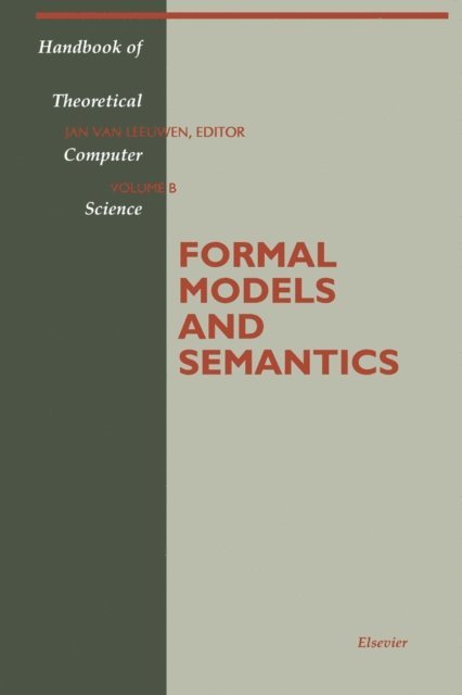 Bozzano G Luisa - Formal Models and Semantics, E-bok