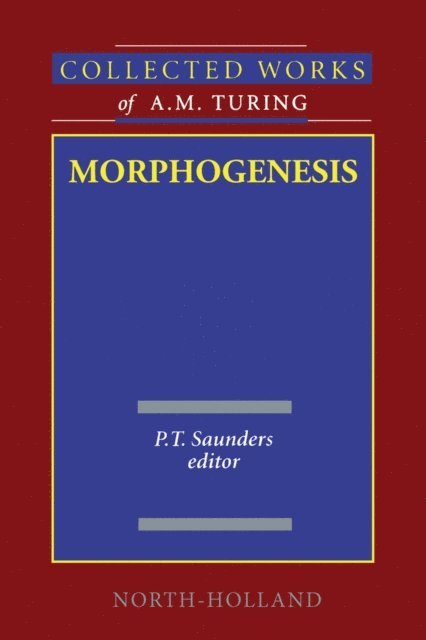 P.T. Saunders - Morphogenesis, E-bok