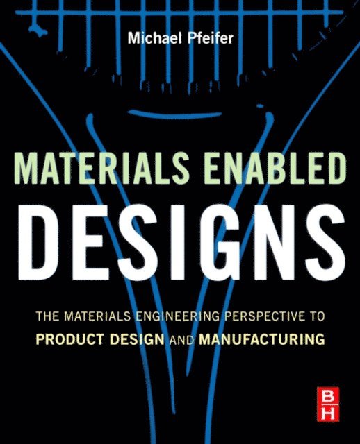 Michael Pfeifer - Materials Enabled Designs, E-bok