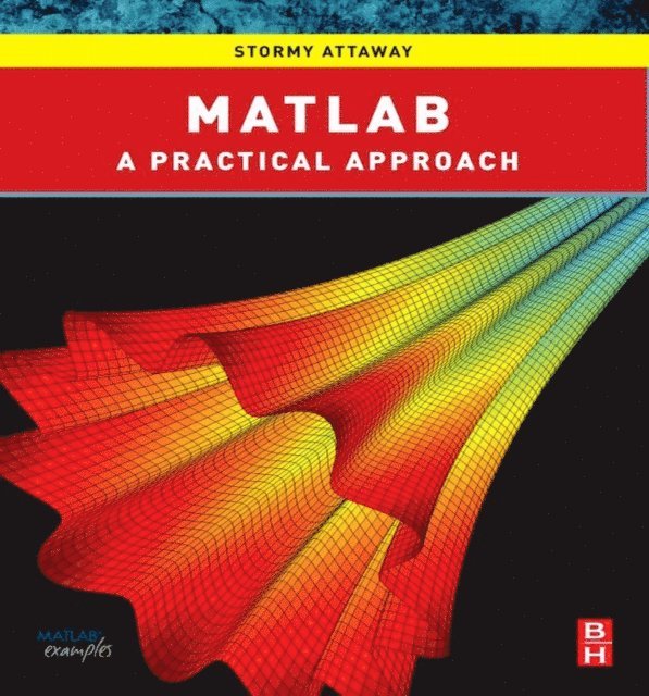 Dorothy C. Attaway - Matlab, E-bok. Tillgänglighet: Lägg i varukorg