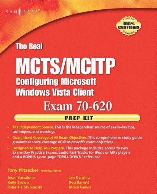 Anthony Piltzecker - Real MCTS/MCITP Exam 70-620 Prep Kit, E-bok