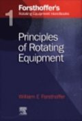 1. Forsthoffer's Rotating Equipment Handbooks