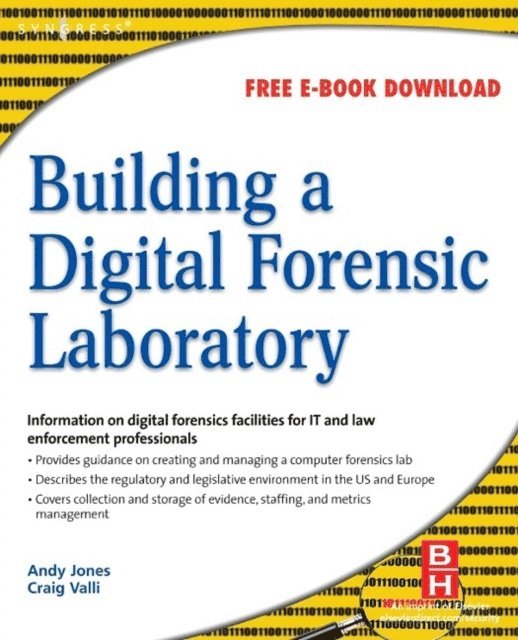 Craig Valli, Andrew Jones - Building a Digital Forensic Laboratory, E-bok