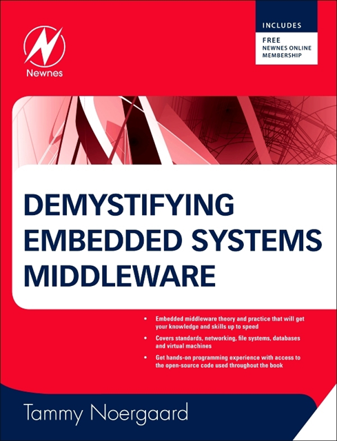 Tammy Noergaard - Demystifying Embedded Systems Middleware, E-bok